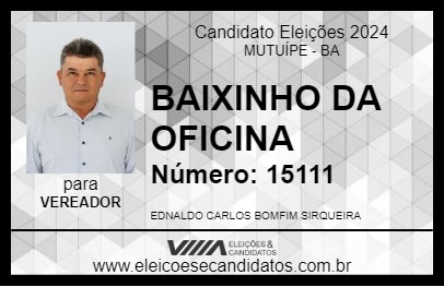 Candidato BAIXINHO DA OFICINA 2024 - MUTUÍPE - Eleições