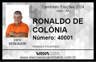 Candidato RONALDO DE COLÔNIA 2024 - UNA - Eleições