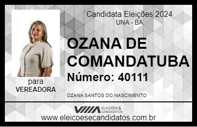 Candidato OZANA DE COMANDATUBA 2024 - UNA - Eleições