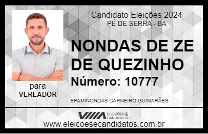 Candidato NONDAS DE ZE DE QUEZINHO 2024 - PÉ DE SERRA - Eleições