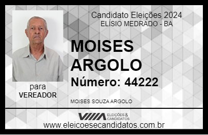 Candidato MOISES ARGOLO 2024 - ELÍSIO MEDRADO - Eleições