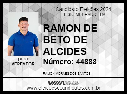 Candidato RAMON DE BETO DE ALCIDES 2024 - ELÍSIO MEDRADO - Eleições