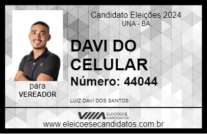 Candidato DAVI DO CELULAR 2024 - UNA - Eleições