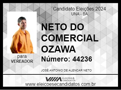 Candidato NETO DO COMERCIAL OZAWA 2024 - UNA - Eleições