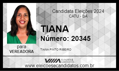 Candidato TIANA 2024 - CATU - Eleições