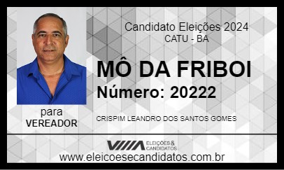 Candidato MÔ DA FRIBOI 2024 - CATU - Eleições