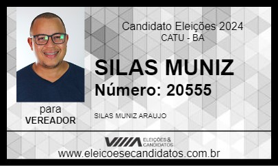 Candidato SILAS MUNIZ 2024 - CATU - Eleições