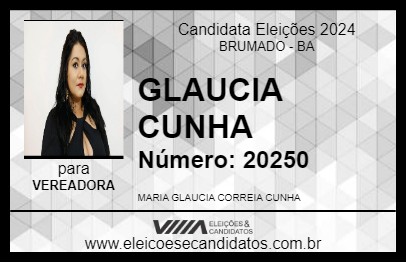 Candidato GLAUCIA CUNHA 2024 - BRUMADO - Eleições