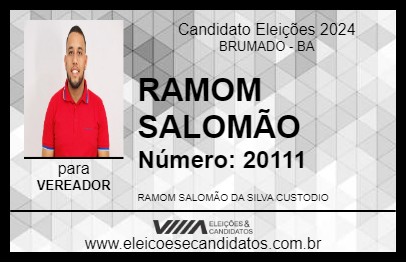 Candidato RAMOM SALOMÃO 2024 - BRUMADO - Eleições