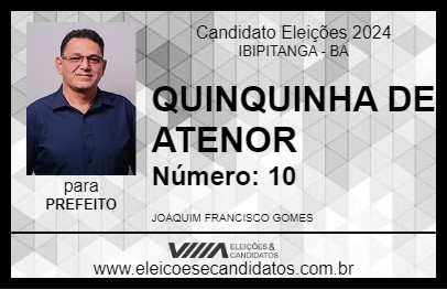 Candidato QUINQUINHA DE ATENOR 2024 - IBIPITANGA - Eleições