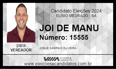 Candidato JOI DE MANU 2024 - ELÍSIO MEDRADO - Eleições