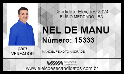 Candidato NEL DE MANU 2024 - ELÍSIO MEDRADO - Eleições