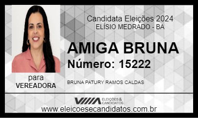 Candidato AMIGA BRUNA 2024 - ELÍSIO MEDRADO - Eleições