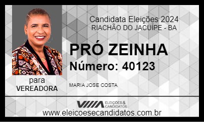 Candidato PRÓ ZEINHA 2024 - RIACHÃO DO JACUÍPE - Eleições