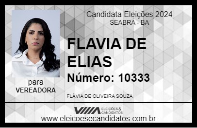 Candidato FLAVIA DE ELIAS 2024 - SEABRA - Eleições