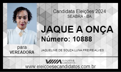 Candidato JAQUE A ONÇA 2024 - SEABRA - Eleições