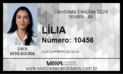 Candidato LÍLIA 2024 - SEABRA - Eleições