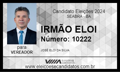 Candidato IRMÃO ELOI 2024 - SEABRA - Eleições