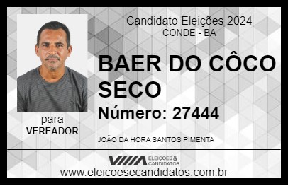 Candidato BAER DO CÔCO SECO 2024 - CONDE - Eleições