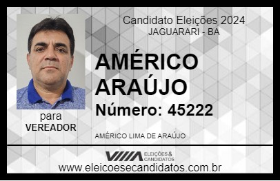 Candidato AMÉRICO ARAÚJO 2024 - JAGUARARI - Eleições