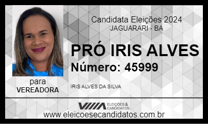 Candidato PRÓ IRIS ALVES 2024 - JAGUARARI - Eleições