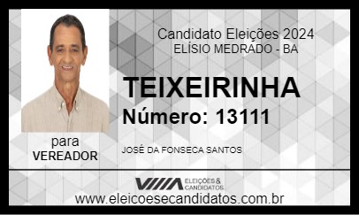 Candidato TEIXEIRINHA 2024 - ELÍSIO MEDRADO - Eleições