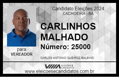 Candidato CARLINHOS MALHADO 2024 - CACHOEIRA - Eleições