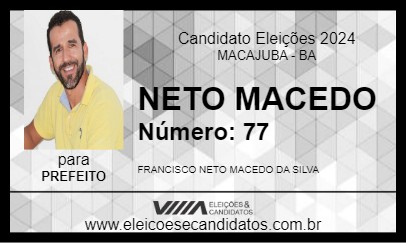 Candidato NETO MACEDO 2024 - MACAJUBA - Eleições