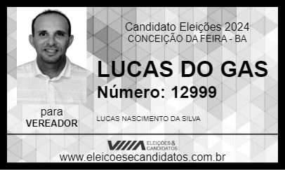 Candidato LUCAS DO GAS 2024 - CONCEIÇÃO DA FEIRA - Eleições