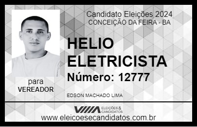 Candidato HELIO ELETRICISTA 2024 - CONCEIÇÃO DA FEIRA - Eleições