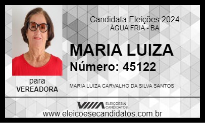 Candidato MARIA LUIZA 2024 - ÁGUA FRIA - Eleições