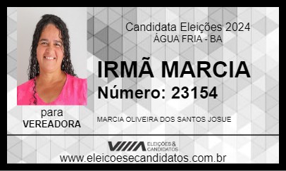 Candidato IRMÃ MARCIA 2024 - ÁGUA FRIA - Eleições