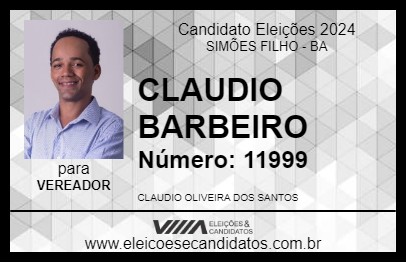 Candidato CLAUDIO BARBEIRO 2024 - SIMÕES FILHO - Eleições