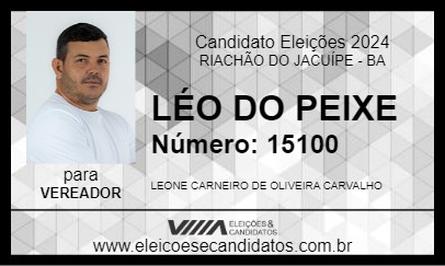 Candidato LÉO DO PEIXE 2024 - RIACHÃO DO JACUÍPE - Eleições