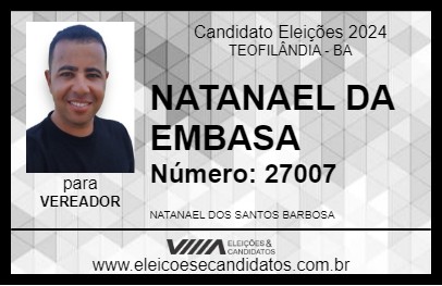 Candidato NATANAEL BARBOSA 2024 - TEOFILÂNDIA - Eleições