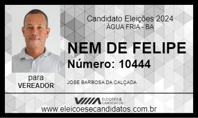 Candidato NEM DE FELIPE 2024 - ÁGUA FRIA - Eleições