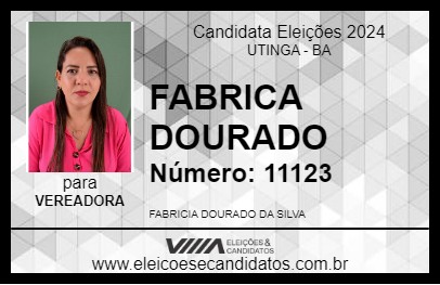 Candidato FABRICIA DOURADO 2024 - UTINGA - Eleições