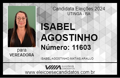 Candidato ISABEL AGOSTINHO 2024 - UTINGA - Eleições