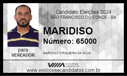 Candidato MARIDISO 2024 - SÃO FRANCISCO DO CONDE - Eleições