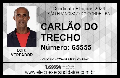 Candidato CARLÃO DO TRECHO 2024 - SÃO FRANCISCO DO CONDE - Eleições