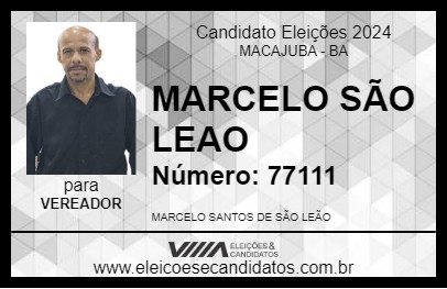 Candidato MARCELO SÃO LEAO 2024 - MACAJUBA - Eleições