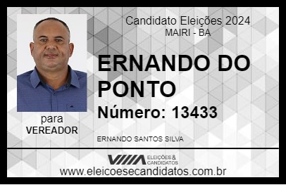 Candidato ERNANDO DO PONTO 2024 - MAIRI - Eleições