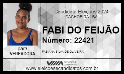 Candidato FABI DO FEIJÃO 2024 - CACHOEIRA - Eleições