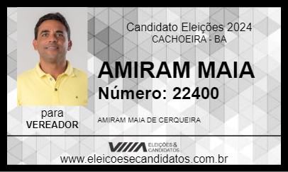 Candidato AMIRAM MAIA 2024 - CACHOEIRA - Eleições