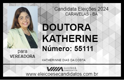 Candidato DOUTORA KATHERINNE 2024 - CARAVELAS - Eleições