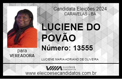 Candidato LUCIENE DO POVÃO 2024 - CARAVELAS - Eleições