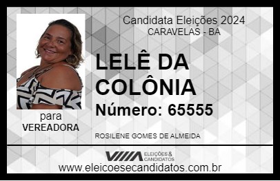 Candidato LELÊ DA COLÔNIA 2024 - CARAVELAS - Eleições