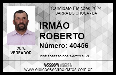 Candidato IRMÃO ROBERTO 2024 - BARRA DO CHOÇA - Eleições