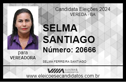 Candidato SELMA SANTIAGO 2024 - VEREDA - Eleições