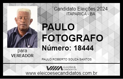 Candidato PAULO FOTOGRAFO 2024 - ITAPARICA - Eleições